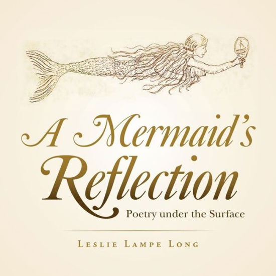 Cover for Leslie Lampe Long · A Mermaid's Reflection (Paperback Book) (2021)