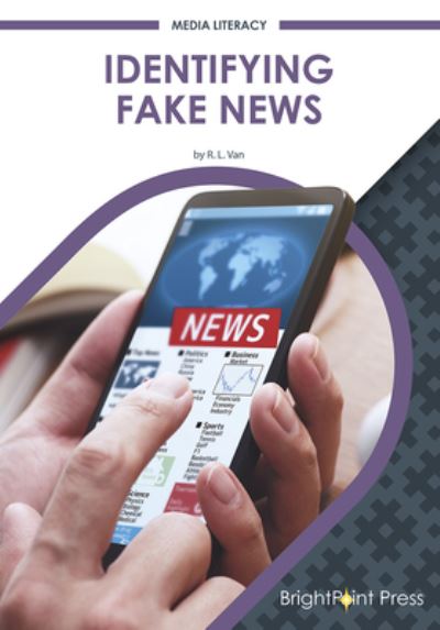 Cover for R L Van · Identifying Fake News (Hardcover Book) (2021)