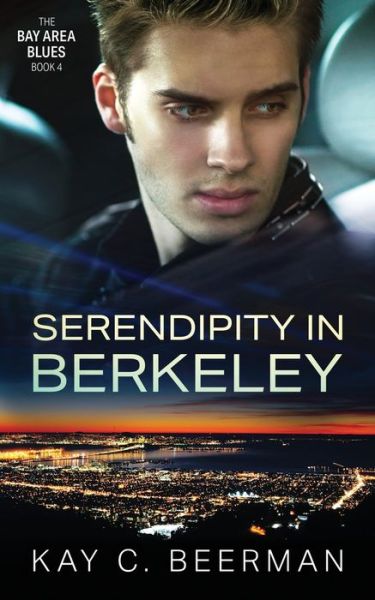 Cover for Kay C Beerman · Serendipity in Berkeley (Paperback Book) (2019)