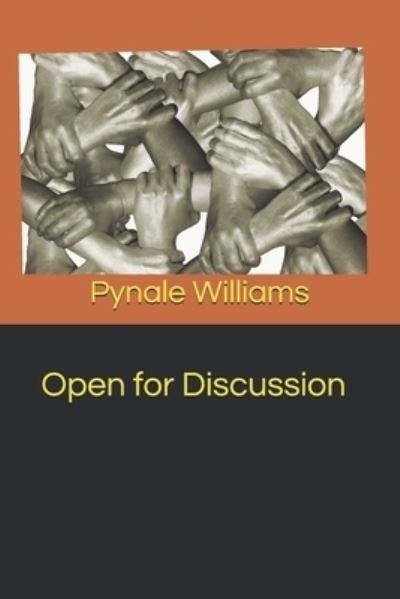 Cover for Pynale Antorious Williams · Open for Discussion (Paperback Book) (2019)