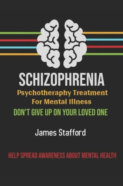 Cover for James Stafford · S?hiz??hr?ni? - P???h?th?r??? Treatment f?r Mental Illness (Paperback Book) (2019)