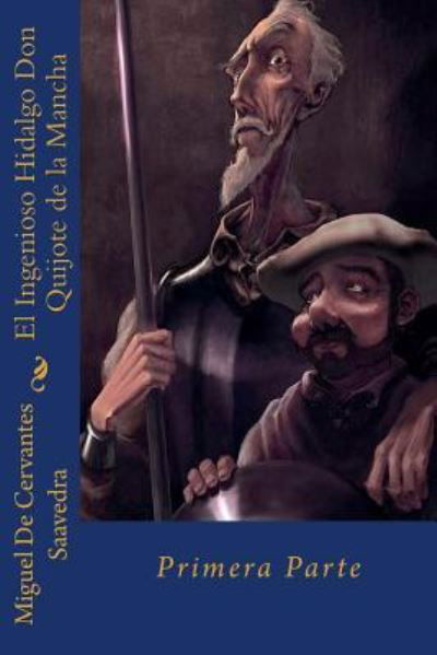 Cover for Miguel de Cervantes Saavedra · El Ingenioso Hidalgo Don Quijote de la Mancha (Pocketbok) (2018)
