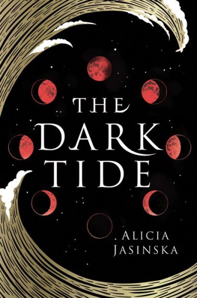 Cover for Alicia Jasinska · The Dark Tide (Hardcover Book) (2020)