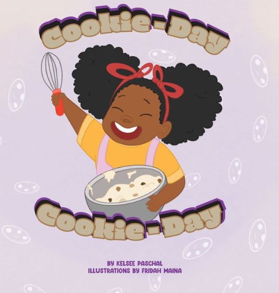 Cover for Kelsee Paschal · Cookie Day, Cookie Day (Book) (2023)