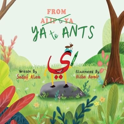 Cover for Sadaf Alam · From Ya to Ants (Bok) (2022)