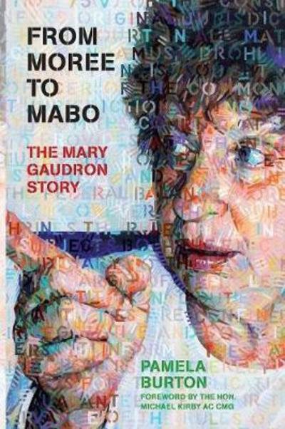 Cover for Pamela Burton · From Moree to Mabo: the Mary Gaudron Story (Paperback Book) (2010)