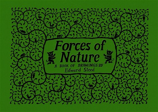 Ed Steed · Forces of Nature (Hardcover Book) (2024)