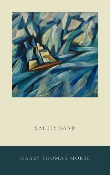 Cover for Garry Thomas Morse · Safety Sand (Taschenbuch) (2018)