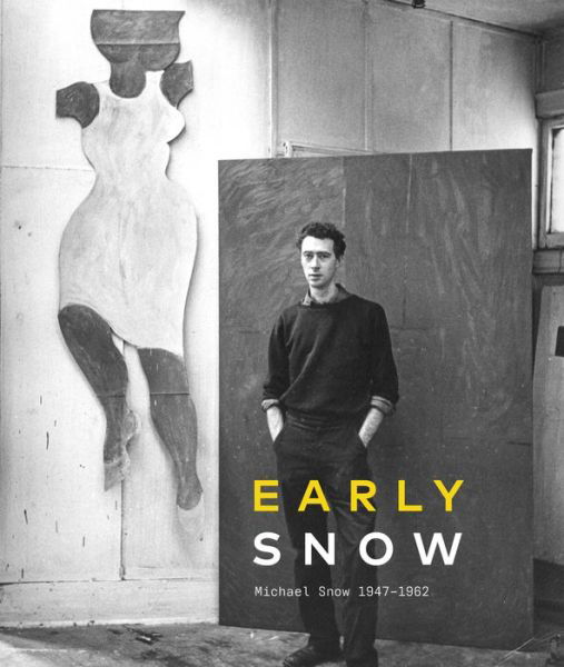 Cover for King · Early Snow: Michael Snow 19471962 (Hardcover bog) (2020)