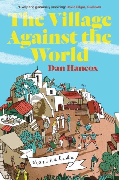 Cover for Dan Hancox · The Village Against the World (Paperback Book) (2014)