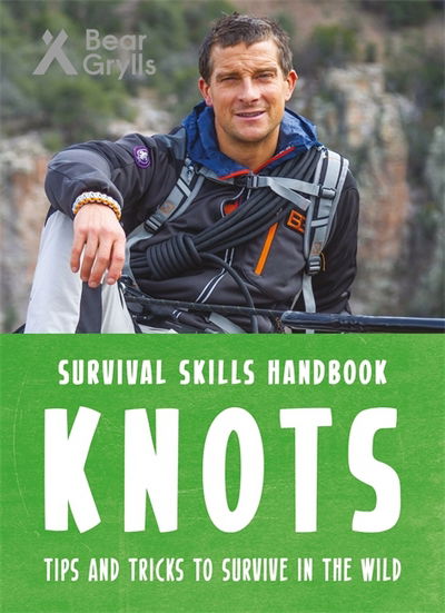 Cover for Bear Grylls · Bear Grylls Survival Skills Handbook: Knots - Bear Grylls Survival Skills (Taschenbuch) (2017)