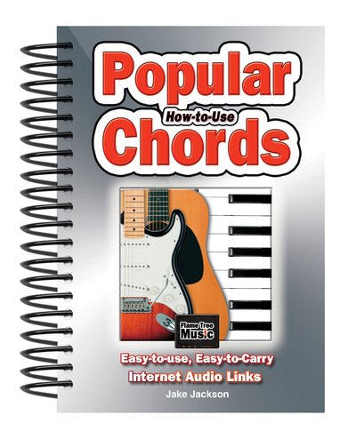 How to Use Popular Chords: Easy-to-Use, Easy-to-Carry, One Chord on Every Page - Easy-to-Use - Jake Jackson - Bøger - Flame Tree Publishing - 9781787552982 - 8. juli 2019