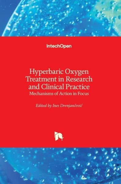 Cover for Ines Drenjancevic · Hyperbaric Oxygen Treatment in Research and Clinical Practice (Hardcover bog) (2018)