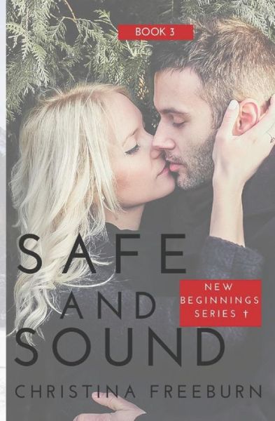 Christina Freeburn · Safe and Sound (Paperback Bog) (2019)