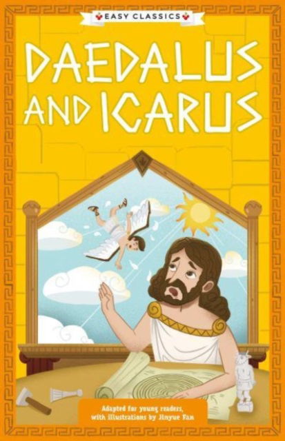 Cover for Stella Tarakson · Greek Classics: Daedalus and Icarus (Easy Classics) - The Greek Mythology Children's Collection (Pocketbok) (2024)