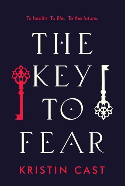 Cover for Kristin Cast · The Key to Fear (Hardcover bog) (2020)