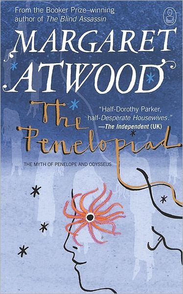 Cover for Margaret Atwood · The Penelopiad (Canongate Myths) (Paperback Bog) [First Trade Paper edition] (2006)