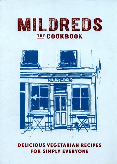 Cover for Dan Acevedo · Mildreds Vegetarian: Vegetable Focused, Delicious Food (Innbunden bok) (2015)