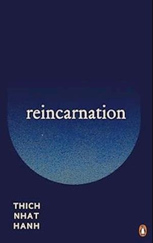 Cover for Thich Nhat Hanh · Reincarnation (Paperback Book) (2025)
