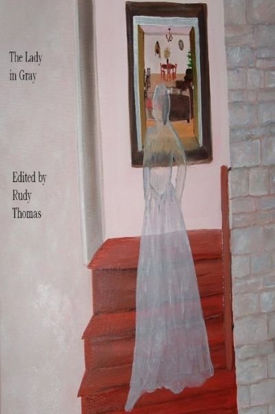 Cover for Rudy Thomas · The Lady in Gray (Paperback Bog) (2006)
