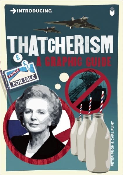 Cover for Peter Pugh · Introducing Thatcherism: A Graphic Guide - Graphic Guides (Paperback Bog) (2011)