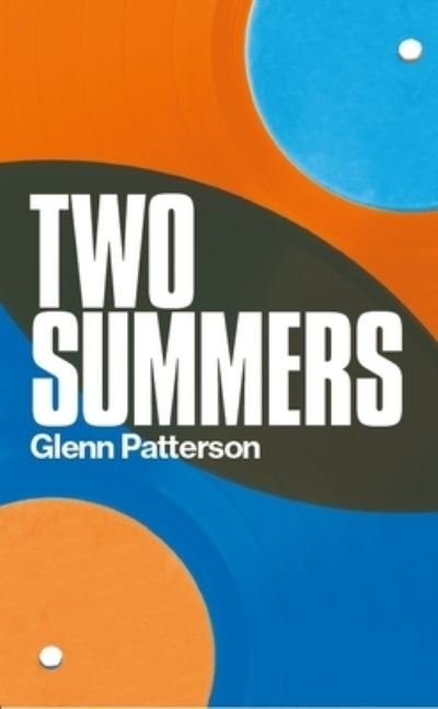 Cover for Glenn Patterson · Two Summers (Paperback Book) (2023)