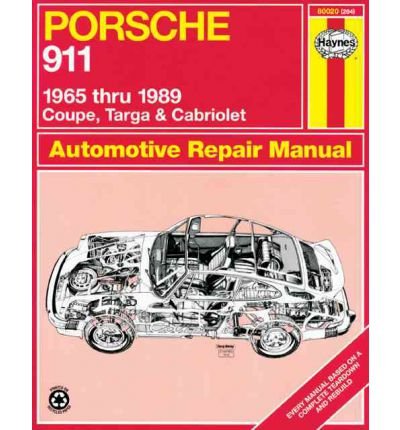 Porsche 911 (1965-1989) for Coupe, Targa & Cabriolet Haynes Repair Manual (USA) - Haynes Publishing - Books - Haynes Manuals Inc - 9781850106982 - September 1, 1988