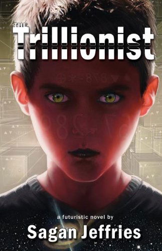 Cover for Sagan Jeffries · The Trillionist (Paperback Book) (2022)