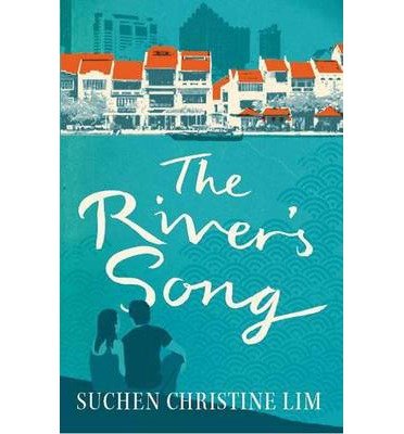 Cover for Suchen Christine Lim · The River's Song (Paperback Book) (2014)
