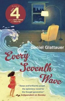 Cover for Daniel Glattauer · Every Seventh Wave (Pocketbok) (2013)