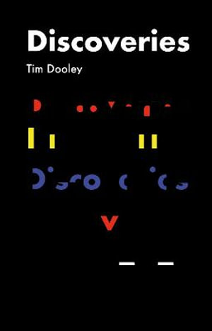 Discoveries - Tim Dooley - Books - Two Rivers Press - 9781909747982 - April 21, 2022