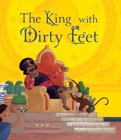 Cover for Sally Pomme Clayton · The King with Dirty Feet (Pocketbok) (2021)