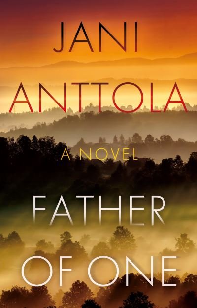 Cover for Jani Anttola · Father of One (Taschenbuch) (2023)