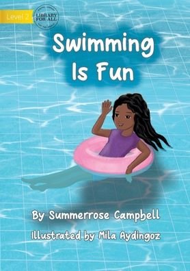 Cover for Summerrose Campbell · Swimming Is Fun (Paperback Book) (2021)