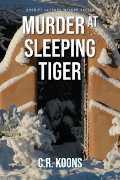 Murder at Sleeping Tiger - C. Koons - Outro - Epicenter Press - 9781942078982 - 14 de junho de 2022