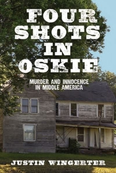 Cover for Justin Wingerter · Four Shots in Oskie (Paperback Book) (2021)