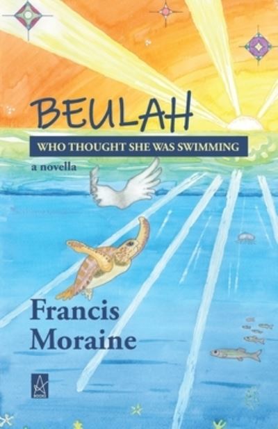 Cover for Francis Moraine · Beulah Who Thought She Was Swimming (Paperback Book) (2020)
