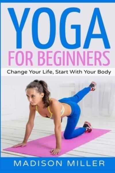 Cover for Madison Miller · Yoga for Beginners (Paperback Book) (2019)