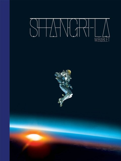 Cover for Mathieu Bablet · Shangri-La (Pocketbok) (2024)