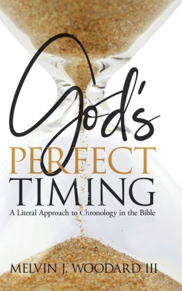 Cover for Dr Melvin Woodard · God's Perfect Timing (Inbunden Bok) (2020)