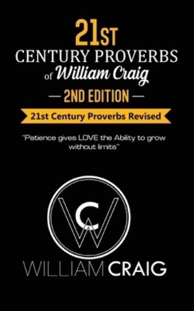 Cover for William Craig · 21st Century Proverbs of William Craig (Bok) (2022)