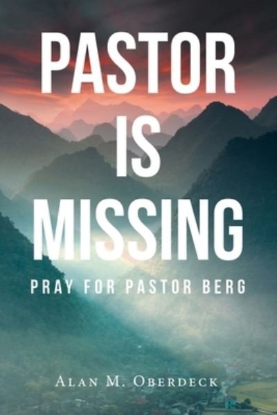 Cover for Alan M. Oberdeck · Pastor Is Missing (Bog) (2022)