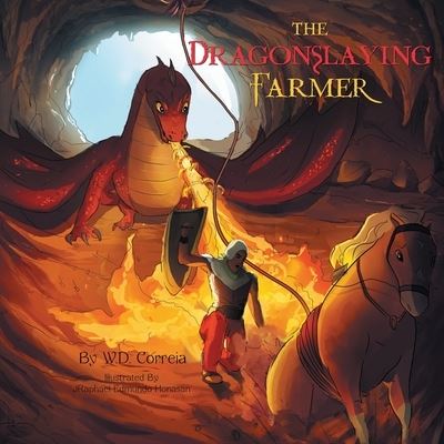 Cover for W D Correia · The Dragonslaying Farmer (Taschenbuch) (2019)