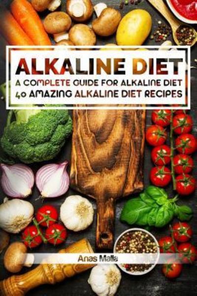 Cover for Anas Malla · Alkaline Diet (Paperback Book) (2017)