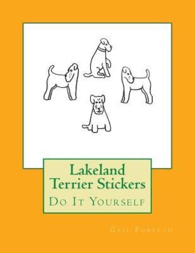 Cover for Gail Forsyth · Lakeland Terrier Stickers (Pocketbok) (2017)