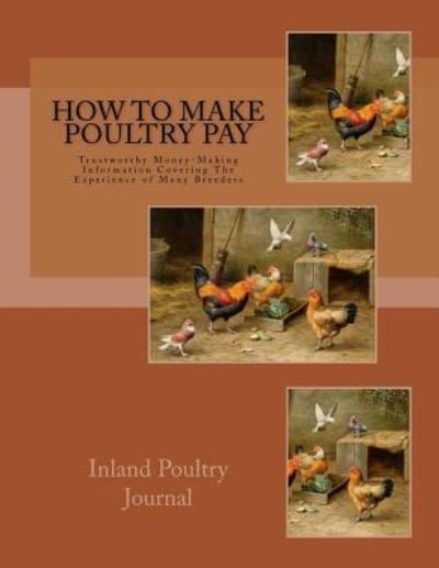 Cover for Inland Poultry Journal · How To Make Poultry Pay (Paperback Book) (2017)