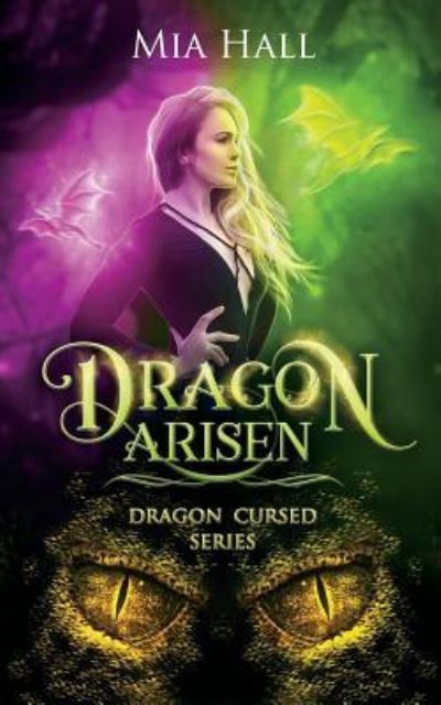 Cover for Mia Hall · Dragon Arisen (Pocketbok) (2017)