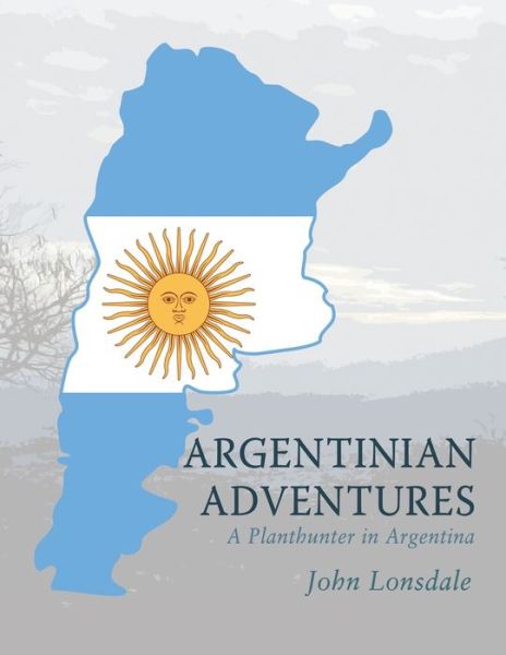 Cover for John Lonsdale · Argentinian Adventures (Paperback Book) (2019)