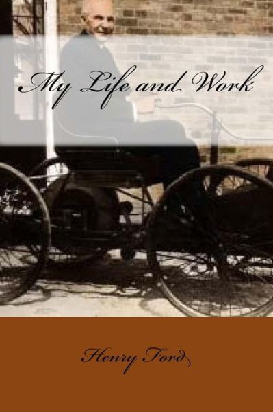 Cover for Mrs Henry Ford · My Life and Work (Paperback Book) (2018)