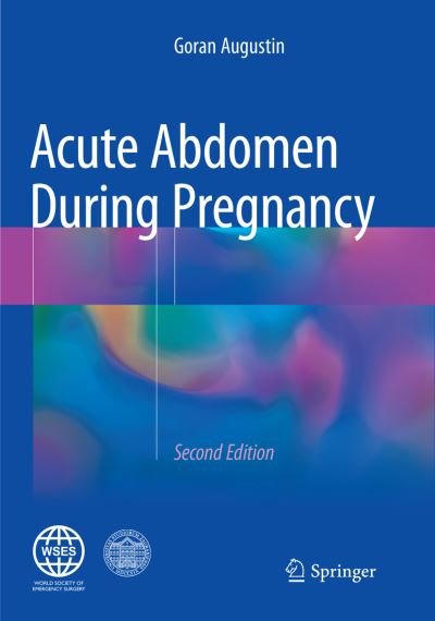 Cover for Augustin · Acute Abdomen During Pregnancy (Book) [Softcover reprint of the original 2nd ed. 2018 edition] (2019)